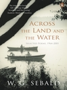 Across the Land and the Water (eBook): Selected Poems 1964-2001
